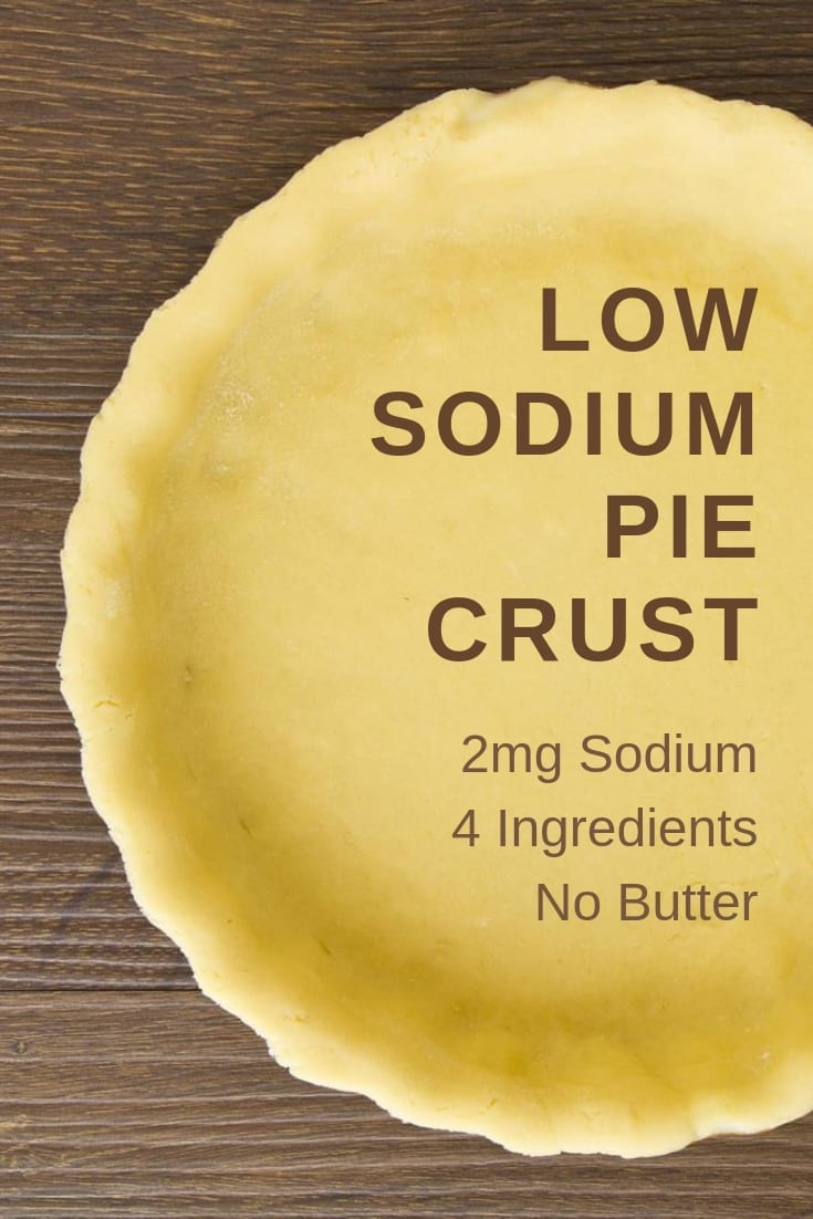 Low Sodium Pie Crust [Only 2mg Sodium/Serving]