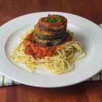 Eggplant Stacks over Spaghetti